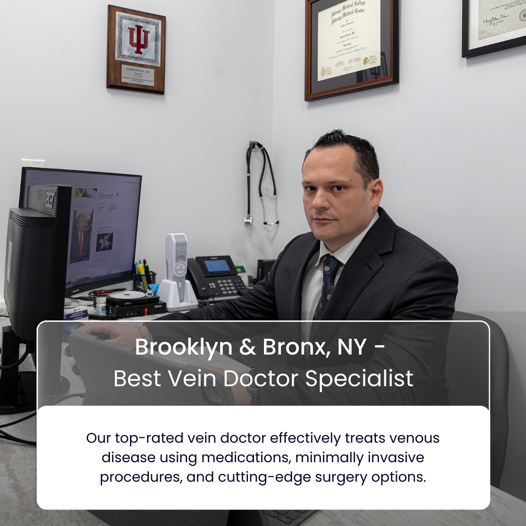 Best Varicose Vein Doctors Specialists in Brooklyn, NY and Bronx, NY
